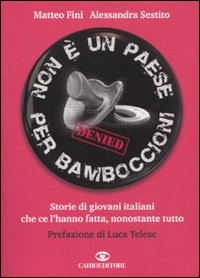 Non è un paese per bamboccioni. Storie di giovani italiani che ce l'hanno fatta, nonostante tutto Scarica PDF EPUB
