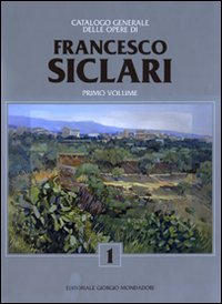 Catalogo generale delle opere di Francesco Siclari. Vol. 1 Scarica PDF EPUB
