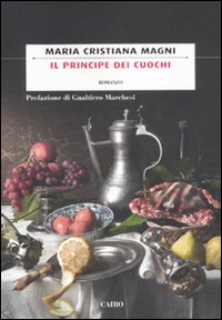 Il principe dei cuochi Scarica PDF EPUB
