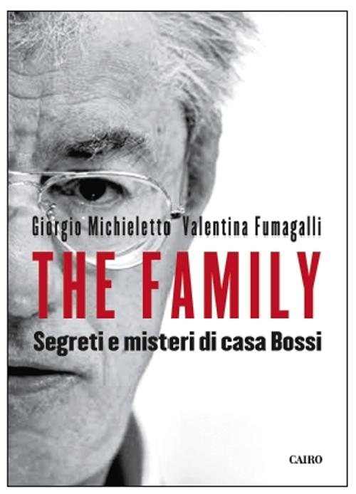 The Family. Segreti e misteri di Casa Bossi Scarica PDF EPUB
