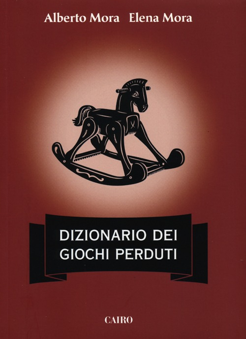 Dizionario dei giochi perduti Scarica PDF EPUB
