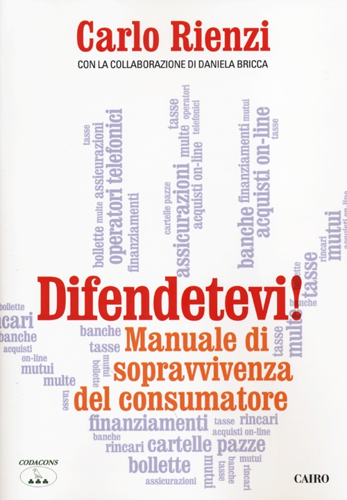 Difendetevi! Manuale di sopravvivenza del consumatore Scarica PDF EPUB
