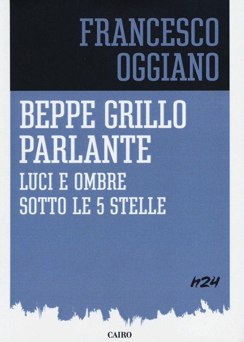 Beppe Grillo parlante. Luci e ombre sotto le 5 stelle Scarica PDF EPUB
