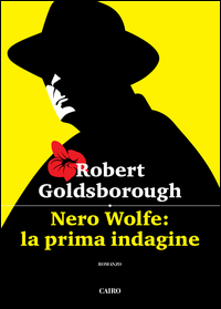 Nero Wolfe: la prima indagine Scarica PDF EPUB
