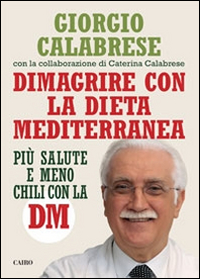 Dimagrire con la dieta mediterranea Scarica PDF EPUB
