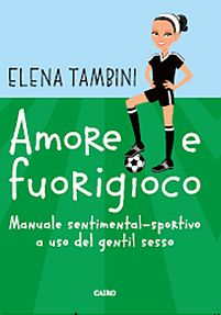 Amore e fuorigioco Scarica PDF EPUB
