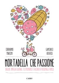 Mortadella che passione