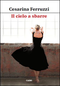 Il cielo a sbarre Scarica PDF EPUB
