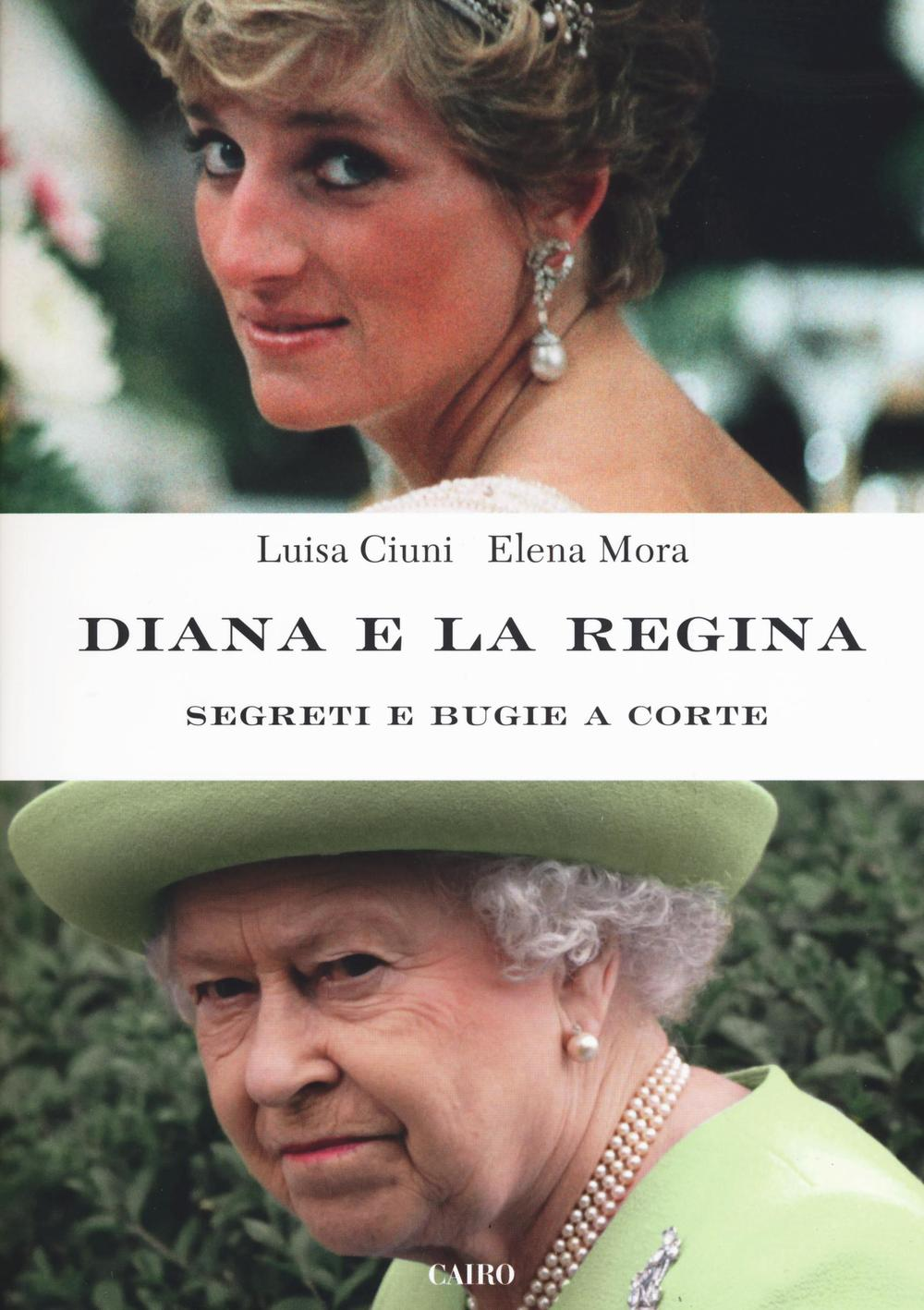 Diana e la regina. Segreti e bugie a corte Scarica PDF EPUB
