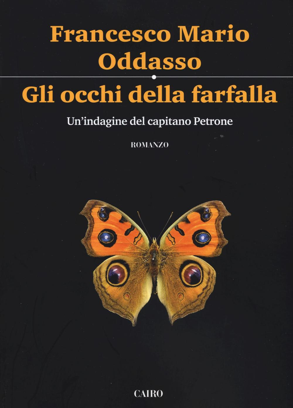 Gli occhi della farfalla. Un'indagine del capitano Petrone Scarica PDF EPUB
