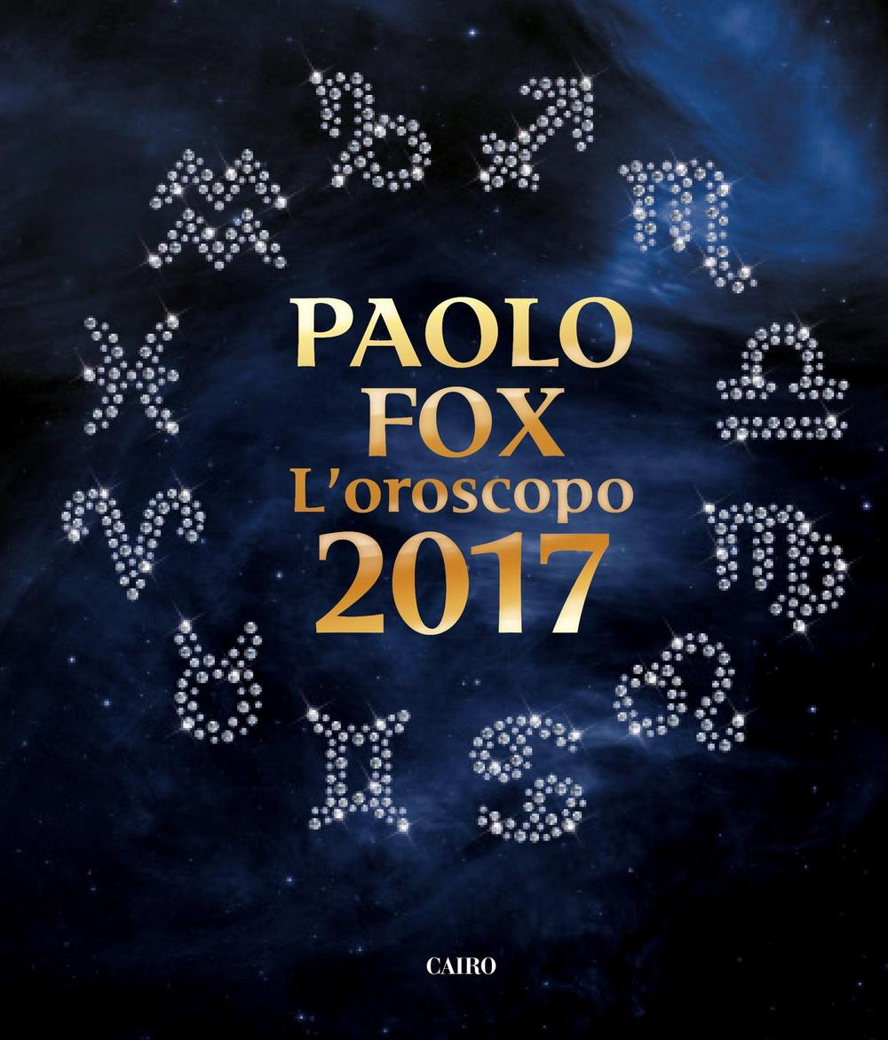 L' oroscopo 2017 Scarica PDF EPUB
