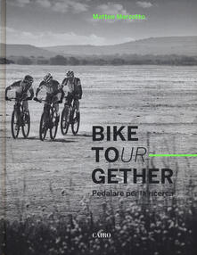 Bike tour-gether. Pedalare per la ricerca. Ediz. illustrata.pdf