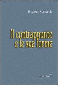 Le forme musicali. Vol. 3: Il contrappunto e le sue forme. Scarica PDF EPUB
