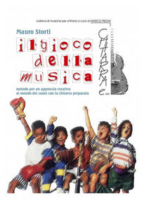 Il gioco della musica. Metodo per un approccio creativo al mondo dei suoni con la chitarra preparata Scarica PDF EPUB
