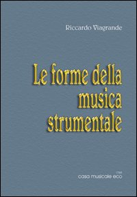 Le forme della musica strumentale Scarica PDF EPUB
