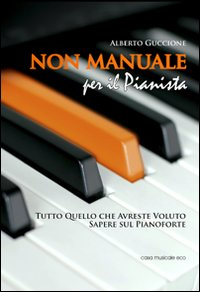 Non manuale per il pianista Scarica PDF EPUB
