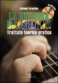 La chitarra brasiliana. Con CD Audio Scarica PDF EPUB
