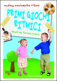 Primi giochi ritmici. Musica, movimento e ritmo. 4 anni. Con CD Audio Scarica PDF EPUB
