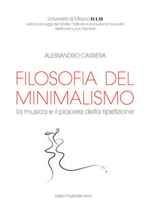 Filosofia del minimalismo. La musica e il piacere della ripetizione.pdf