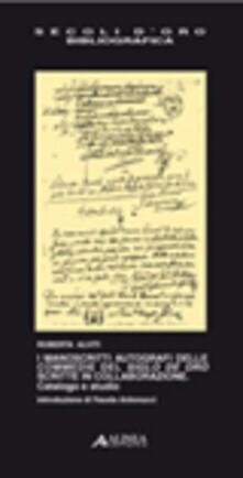 I manoscritti autografi delle commedie del siglo de oro scritte in collaborazione. Catalogo e studio.pdf