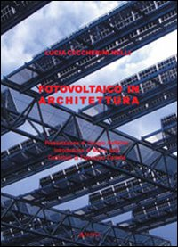 Il fotovoltaico in architettura Scarica PDF EPUB
