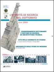 Libro L' attività di ricerca nel dottorato (Atti Codat-Artec, atti della giornata di studio università degli studi di Messina, 18 novembre 2009)