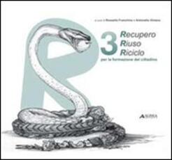 Libro Recupero, riuso, riciclo. Ediz. italiana e inglese