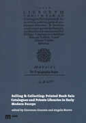Libro Selling & collecting: printed book sale catalogues and private libraries in Early Modern Europe