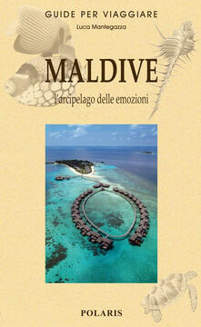 Maldive. Larcipelago delle emozioni.pdf