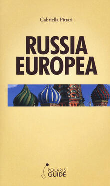 Russia europea. Dal Mar Bianco al Mar Nero.pdf