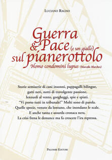 Guerra & pace (e un giallo) sul pianerottolo.pdf