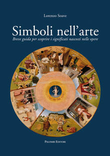 Simboli nellarte. Breve guida per scoprire i significati nascosti nelle opere.pdf