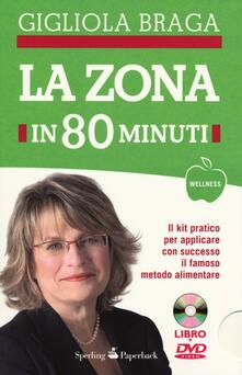 La Zona in 80 minuti. Con DVD.pdf
