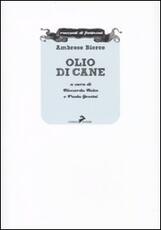 Libro Olio di cane Ambrose Bierce