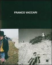 Libro Franco Vaccari. Fotografie 1955-1975