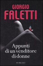 Libro Appunti di un venditore di donne Giorgio Faletti