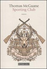 Libro Sporting club Thomas McGuane