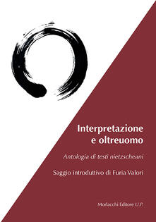 Interpretazione e oltreuomo. Antologia di testi nietzschani.pdf