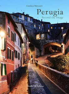 Perugia beyond the image. Ediz. illustrata.pdf