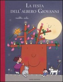 La festa dellalbero Giovanni. Ediz. illustrata.pdf