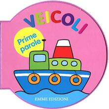 Prime parole. Veicoli. Ediz. illustrata.pdf
