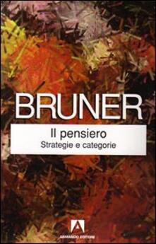 Il pensiero. Strategie e categorie.pdf