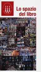 Libro Lo spazio del libro