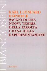 Libro Saggio di una nuova teoria della facoltà umana della rappresentazione Karl L. Reinhold