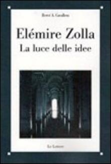 Elemire Zolla. La luce delle idee.pdf