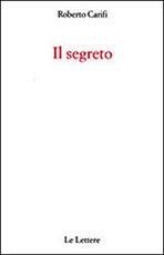 Libro Il segreto Roberto Carifi