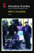 Libro Inés e l'allegria Almudena Grandes