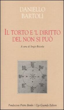 Il torto è l diritto del non si può.pdf