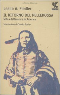 Image of Il ritorno del pellerossa. Mito e letteratura in America