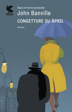 Libro Congetture su April John Banville